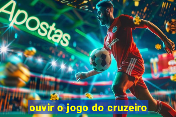 ouvir o jogo do cruzeiro